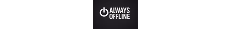 Always Offline banner